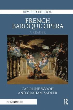 bokomslag French Baroque Opera: A Reader
