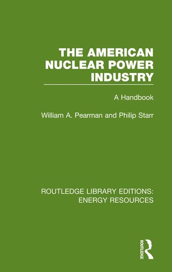 William A. Pearman, Philip Starr - American Nuclear Power Industry, Häftad