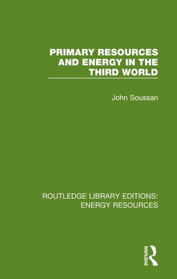 John Soussan - Primary Resources and Energy in the Third World, Häftad