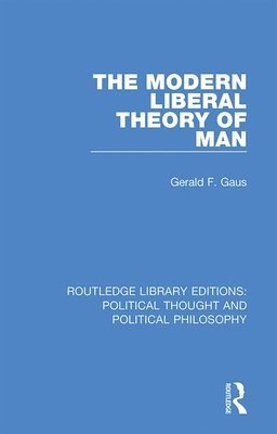 The Modern Liberal Theory of Man 1