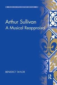 bokomslag Arthur Sullivan