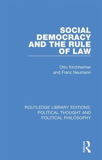bokomslag Social Democracy and the Rule of Law