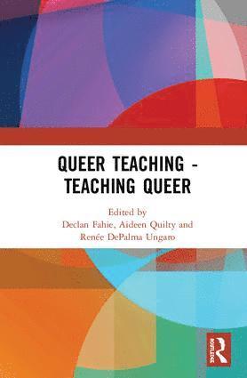 bokomslag Queer Teaching - Teaching Queer