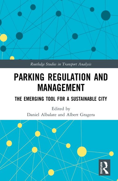 Daniel Albalate, Albert Gragera - Parking Regulation and Management, Inbunden