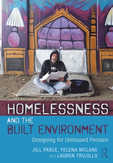 bokomslag Homelessness and the Built Environment