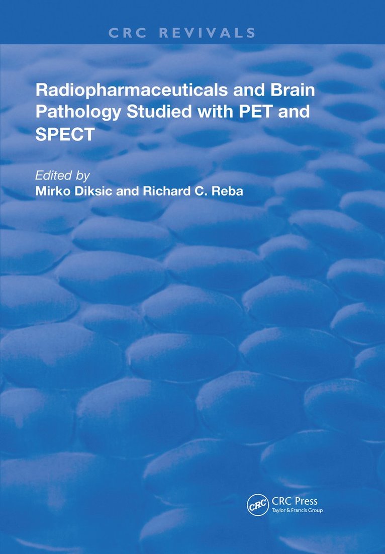 M. Diksic, Richard C. Reba, M. (McGill University) Diksic, Richard C. (George Washington University) Reba - Radiopharmaceuticals and Brain Pathophysiology Studied with Pet and Spect, Inbunden