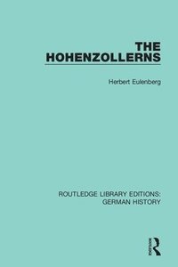 bokomslag The Hohenzollerns