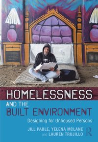 bokomslag Homelessness and the Built Environment