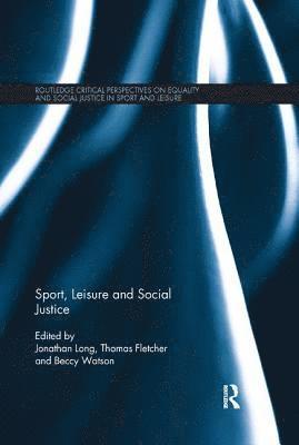 Sport, Leisure and Social Justice 1