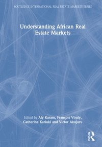 bokomslag Understanding African Real Estate Markets