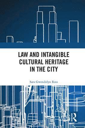 bokomslag Law and Intangible Cultural Heritage in the City