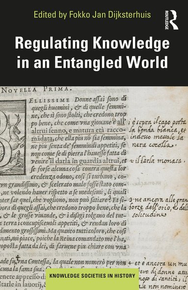 Fokko Jan Dijksterhuis - Regulating Knowledge in an Entangled World, Häftad