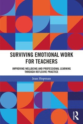 bokomslag Surviving Emotional Work for Teachers