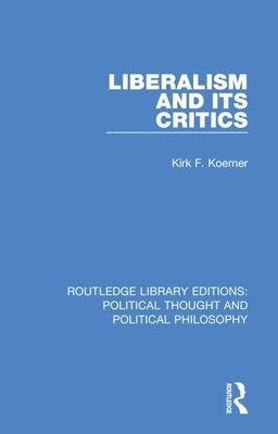 Liberalism and its Critics 1