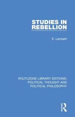 E. Lampert - Studies in Rebellion, Häftad