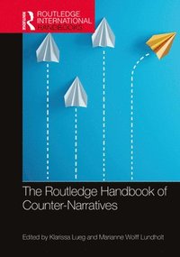 bokomslag Routledge Handbook of Counter-Narratives