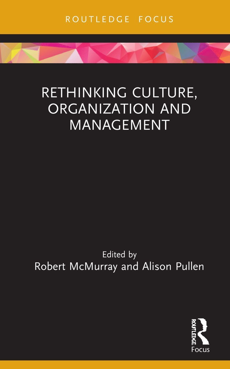 Rethinking Culture, Organization and Management 1