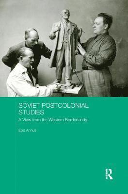 Soviet Postcolonial Studies