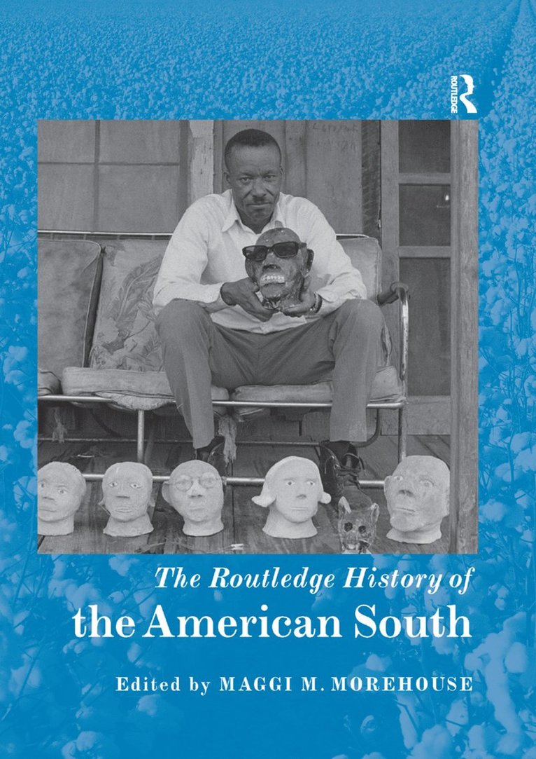 Routledge History of the American South 1
