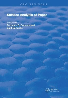 Terrance E. Conners, Sujit Banerjee, Terrance E. (Mississippi State University) Conners - Surface Analysis of Paper, Inbunden