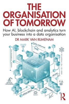Mark Van Rijmenam, Mark van Rijmenam - Organisation of Tomorrow, Häftad