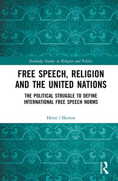 Heini í Skorini - Free Speech, Religion and the United Nations, Inbunden