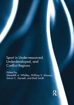 Sport in Underdeveloped and Conflict Regions 1