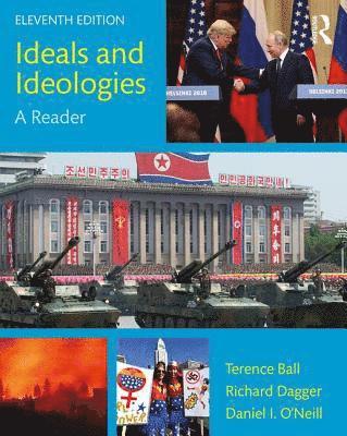 Terence Ball, Richard Dagger - Ideals and Ideologies: A Reader, Häftad