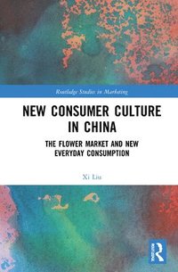 bokomslag New Consumer Culture in China