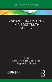 bokomslag Risk and Uncertainty in a Post-Truth Society