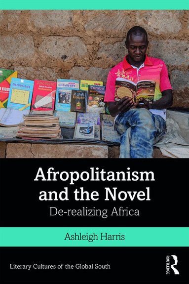 Ashleigh Harris - Afropolitanism and the Novel, Häftad