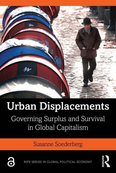 Susanne Soederberg - Urban Displacements, Häftad