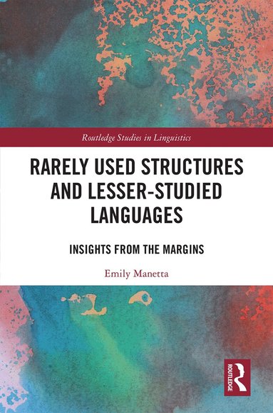 Emily Manetta - Rarely Used Structures and Lesser-Studied Languages, Inbunden