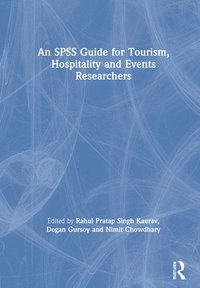 bokomslag An SPSS Guide for Tourism, Hospitality and Events Researchers