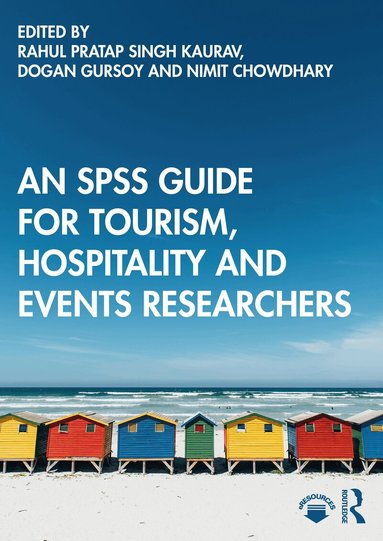Rahul Pratap Singh Kaurav, Dogan Gursoy, Nimit Chowdhary - SPSS Guide for Tourism, Hospitality and Events Researchers, Häftad
