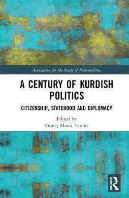 A Century of Kurdish Politics 1