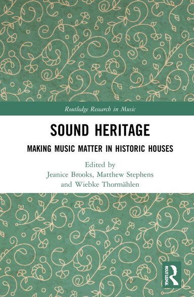 Jeanice Brooks, Matthew Stephens, Wiebke Thormählen - Sound Heritage, Inbunden