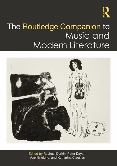 Rachael Durkin - Routledge Companion to Music and Modern Literature, Inbunden