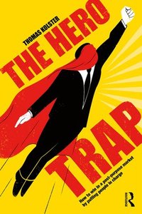 bokomslag The Hero Trap