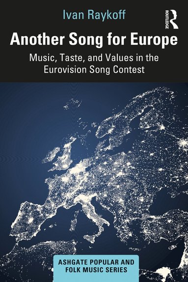 Ivan Raykoff - Another Song for Europe, Inbunden
