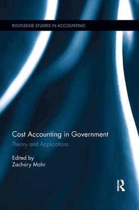 Zachary Mohr - Cost Accounting in Government, Häftad