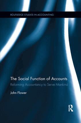 John Flower - Social Function of Accounts, Häftad