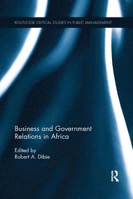 Business and Government Relations in Africa 1