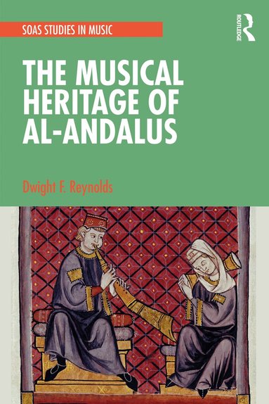 Dwight Reynolds - Musical Heritage of Al-Andalus, Inbunden