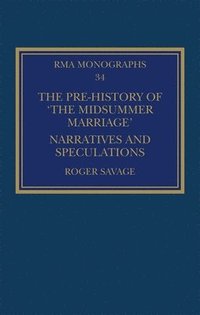 bokomslag Pre-history of 'The Midsummer Marriage'