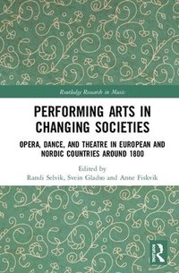 bokomslag Performing Arts in Changing Societies