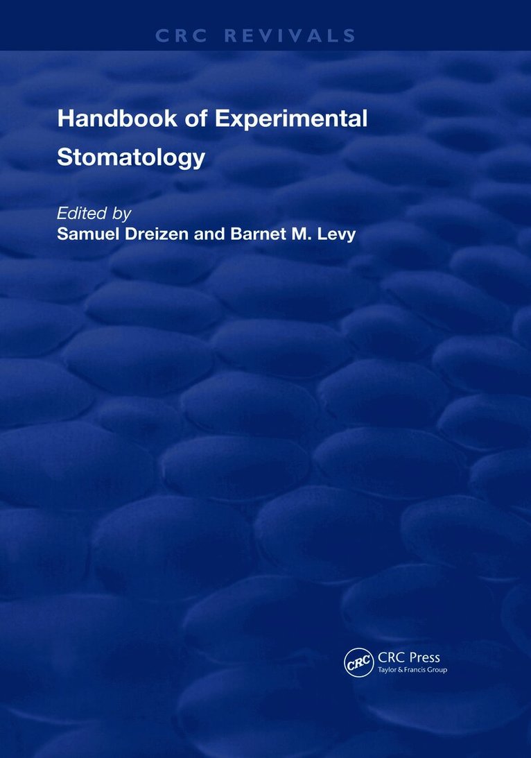 Samuel Dreizen, Barnet Levy - Handbook of Experimental Stomatology, Inbunden