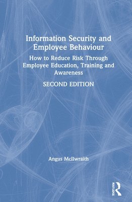 Information Security and Employee Behaviour 1