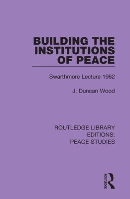 Building the Institutions of Peace 1
