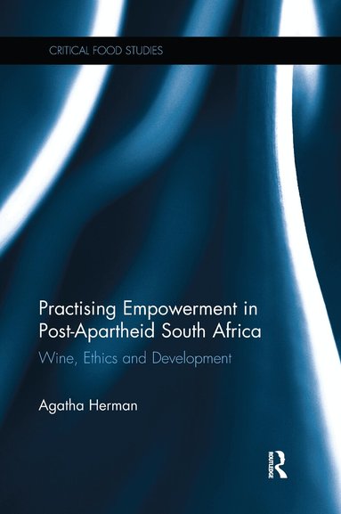 Agatha Herman - Practising Empowerment in Post-Apartheid South Africa, Häftad